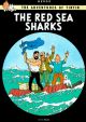 The Red Sea Sharks (The Adventures of Tintin)