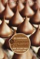 The Emperors of Chocolate: Inside the Secret World of Hershey and Mars