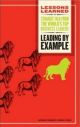 Leading by Example (Lessons Learned) (Lessons Learned)