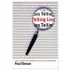 Telling Lies: Clues to Deceit in the Marketplace, Politics, and Marriage, Third Edition